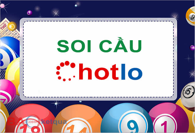 soi cầu chotlo