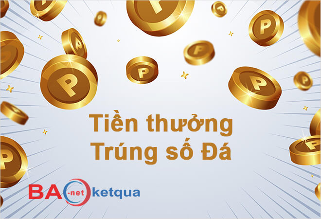 tiền thưởng khi trúng số đá